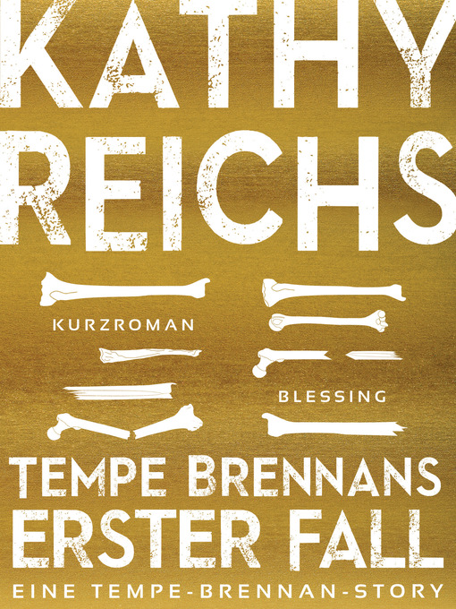 Title details for Tempe Brennans erster Fall by Kathy Reichs - Available